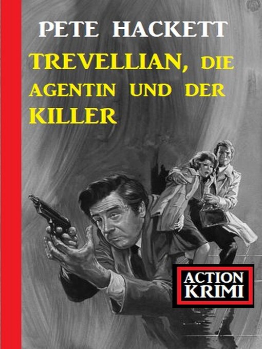 Title details for Trevellian, die Agentin und der Killer by Pete Hackett - Wait list